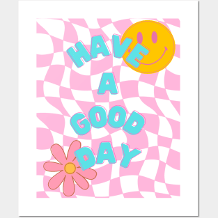 Have a good day person behind me positive quote Posters and Art